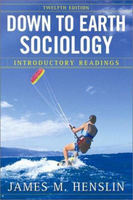 Down to Earth Sociology: Introductory Readings,... 0743247167 Book Cover