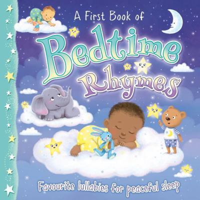 Bedtime Rhymes: Favourite lullabies for peacefu... 1782706321 Book Cover