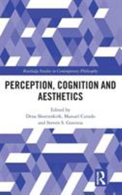 Perception, Cognition and Aesthetics 1138615935 Book Cover
