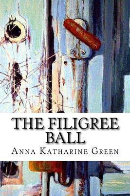 The Filigree Ball 1985660385 Book Cover