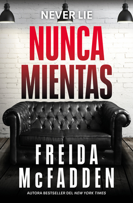Nunca Mientas / Never Lie [Spanish] B0F9NWHR1R Book Cover