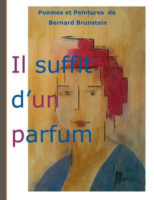 Il suffit d'un parfum [French] 2322157406 Book Cover