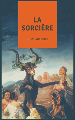 La Sorcière [French] [Large Print] 2357286342 Book Cover