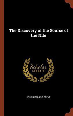 The Discovery of the Source of the Nile 1374858803 Book Cover