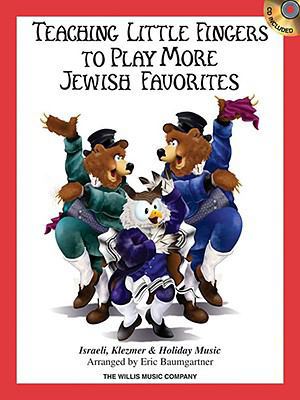 Teaching Little Fingers to Play More Jewish Fav... 1423432983 Book Cover
