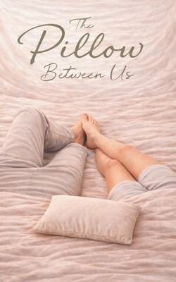 The Pillow Between Us B0H6CCK4D5 Book Cover
