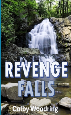 Revenge Falls B0FBFJPDXQ Book Cover