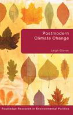 Postmodern Climate Change 0415357349 Book Cover