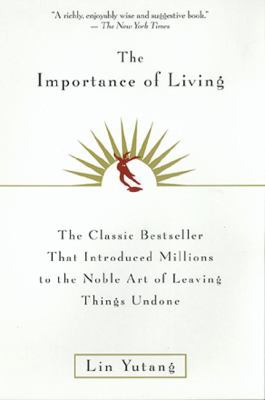 The Importance of Living 0688163521 Book Cover