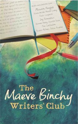 The Maeve Binchy Writers' Club 0752883070 Book Cover