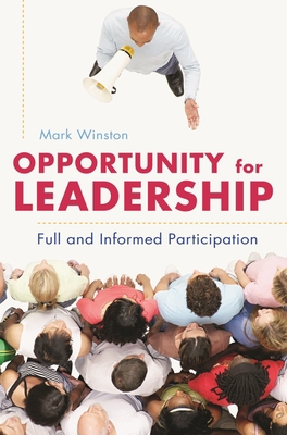 Opportunity for Leadership: Full and Informed P... 159158387X Book Cover