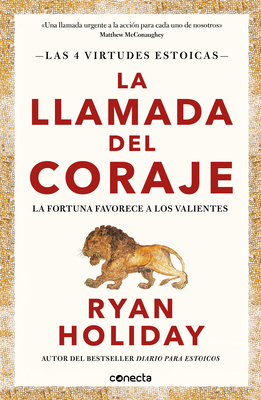 La Llamada del Coraje / Courage Is Calling: For... [Spanish] 6073815263 Book Cover