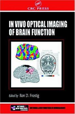 In Vivo Optical Imaging of Brain Function (Fron... 0849323894 Book Cover