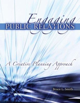 ENGAGING PUBLIC RELATIONS: A CREATIVE PLANNING ... 0757541070 Book Cover