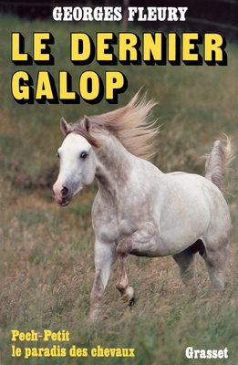 Le dernier galop [French] 2246451213 Book Cover