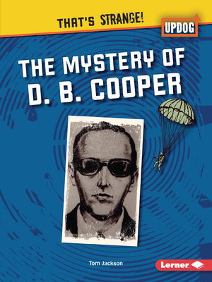 The Mystery of D. B. Cooper            Book Cover