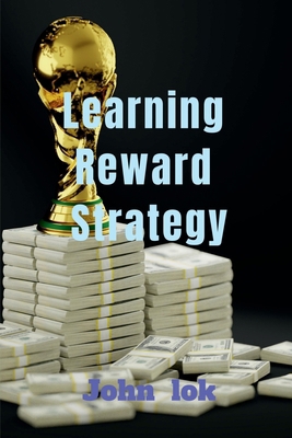 Learning Reward Strategy B09X1B6SVV Book Cover