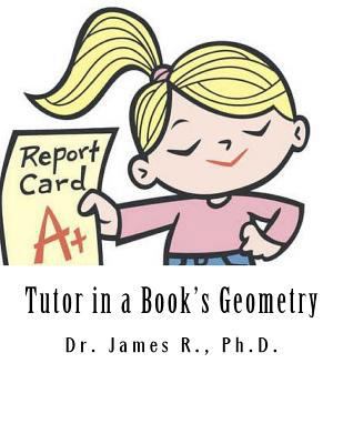 Tutor in a Book's Geometry 1530785111 Book Cover