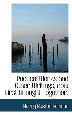 Poetical Works and Other Writings, Now First Br... 1115961047 Book Cover