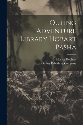 Outing Adventure Library Hobart Pasha 1022683195 Book Cover