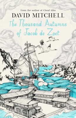 The Thousand Autumns of Jacob de Zoet 0340921560 Book Cover