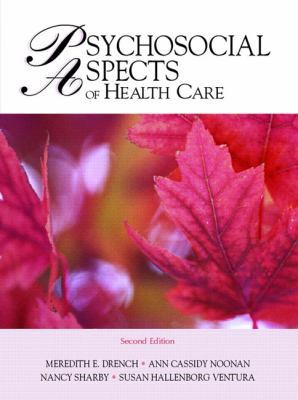 Psychosocial Aspects of Healthcare 0131716743 Book Cover