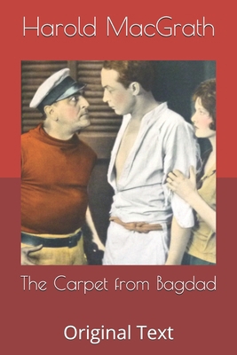 The Carpet from Bagdad: Original Text B0875XG2HR Book Cover
