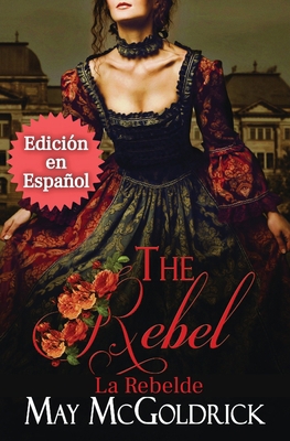 THE REBEL (La Rebelde) [Spanish]            Book Cover