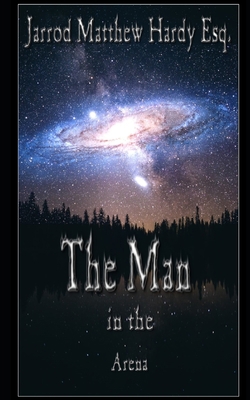 The Man in the Arena            Book Cover