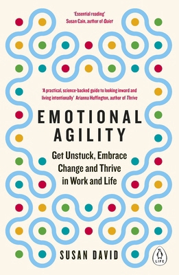 Emotional Agility: Get Unstuck, Embrace Change ... 0241976588 Book Cover