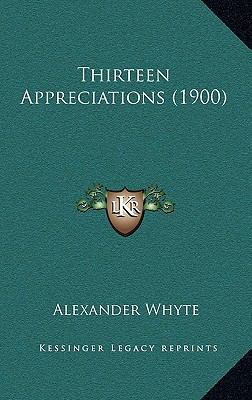 Thirteen Appreciations (1900) 1164386727 Book Cover
