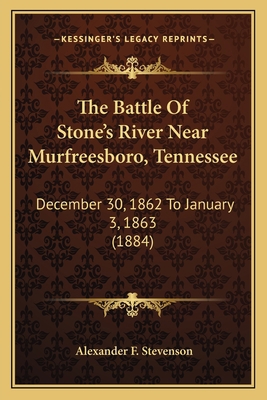 The Battle Of Stone's River Near Murfreesboro, ... 1165092123 Book Cover