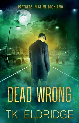 Dead Wrong B0B99W17SG Book Cover