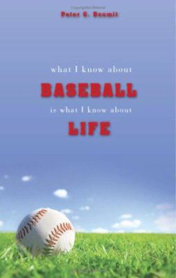 What I Know About Baseball Is What I Know About... 1602471649 Book Cover