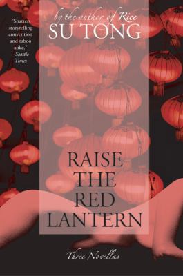 Raise the Red Lantern: Three Novellas B000GG4Z7M Book Cover