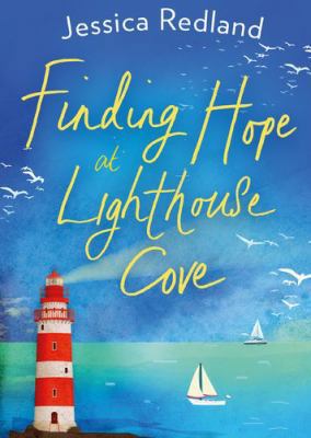 Finding Hope at Lighthouse Cove 1838897534 Book Cover