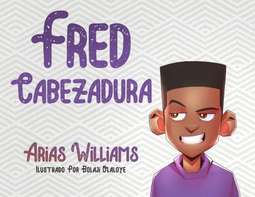 Fred Cabezadura [Spanish] 1951905059 Book Cover