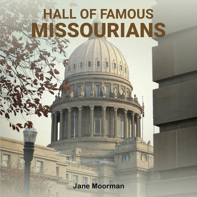 Hall of Famous Missourians B0DVB2ZMXW Book Cover