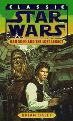 Star Wars: Han Solo and the Lost Legacy 0345345142 Book Cover