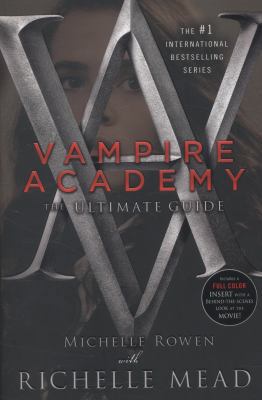 Vampire Academy: The Ultimate Guide 1595147578 Book Cover