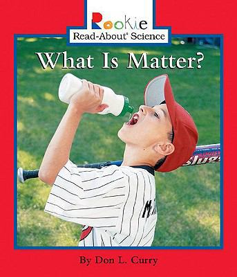 What Is Matter? 141764981X Book Cover