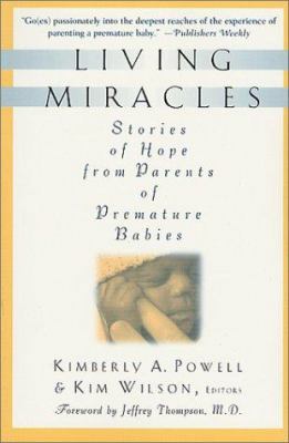 Living Miracles: Stories of Hope from Parents o... 0312272723 Book Cover