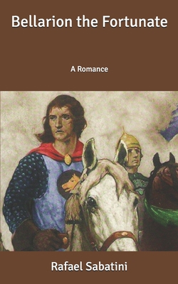 Bellarion the Fortunate: A Romance B086G2YY8K Book Cover