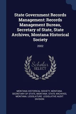State Government Records Management: Records Ma... 1377026027 Book Cover
