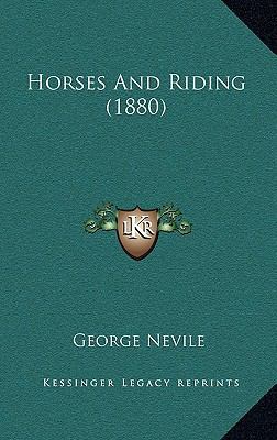 Horses and Riding (1880) 1164731750 Book Cover