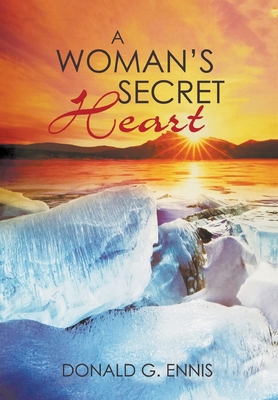 A Woman's Secret Heart 1637285876 Book Cover