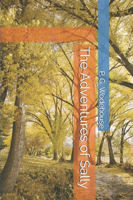 The Adventures of Sally 1674076746 Book Cover