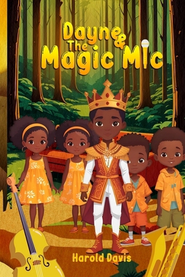 Dayne and The Magic Mic B0GKZ7H1S6 Book Cover