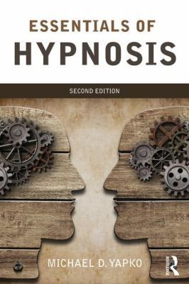 Essentials of Hypnosis 1138814288 Book Cover