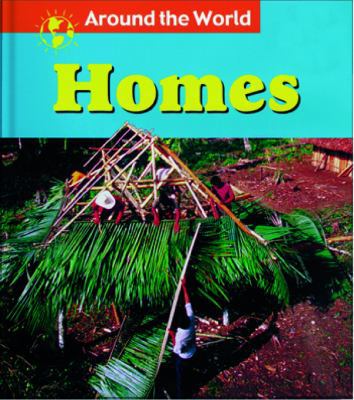 Homes (Around the World Series) 1403440050 Book Cover